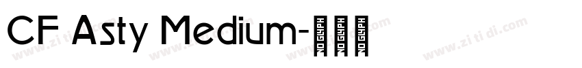 CF Asty Medium字体转换
